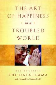 Cover of The Art of Happiness in a Troubled World by His Holiness Tenzin Gyatso the XIV Dalai Lama