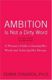 Cover of Ambition Is Not a Dirty Word by Debra Condren
