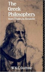 Front cover of The Greek philosophers by W. K. C. Guthrie