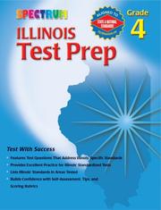 Front cover of Spectrum Illinois Test Prep, Grade 4 (Spectrum Illinois) by School Specialty Publishing