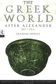Front cover of The Greek world after Alexander, 323-30 B.C by Graham Shipley