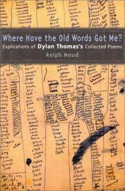 Cover of Where Have the Old Words Got Me? by Ralph Maud