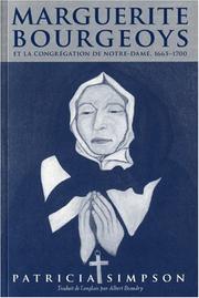 Front cover of Marguerite Bourgeoys and the Congregation of Notre-Dame, 1665-1700 by Patricia Simpson