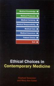 Front cover of Ethical choices in contemporary medicine by Raphael Sassower