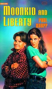 Front cover of Moonkid and Liberty (Gemini Books (Toronto, Ont.).) by Paul Kropp