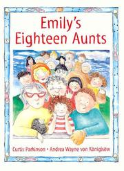 Cover of Emily's Eighteen Aunts by Curtis Parkinson