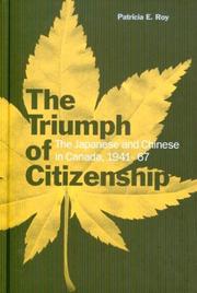 Front cover of The Triumph of Citizenship by Patricia E. Roy