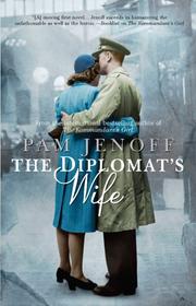 Front cover of The Diplomat's Wife by Pam Jenoff