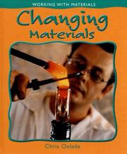 Cover of Changing Materials (Working With Materials) by Chris Oxlade