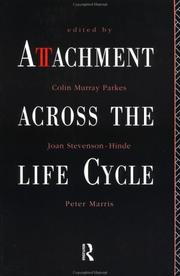 Front cover of Attachment across the life cycle by Colin Murray Parkes