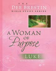 Front cover of Woman of Purpose (Dee Brestin Bible Study) by Dee Brestin
