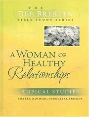 Front cover of A Woman of Healthy Relationships by Dee Brestin