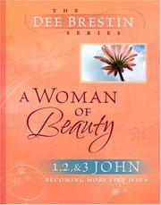 Front cover of A Woman of Beauty (Dee Brestin Bible Study) by Dee Brestin