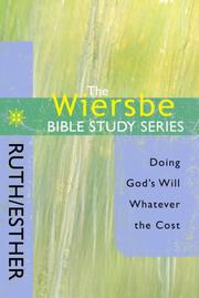 Front cover of The Wiersbe Bible Study Series - Ruth and Esther by Warren W. Wiersbe