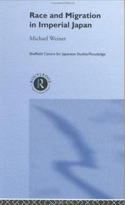 Front cover of Race and migration in Imperial Japan by Michael Weiner