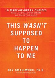 Front cover of This Wasn't Supposed to Happen to Me by Bev Smallwood