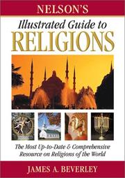 Front cover of Nelson's illustrated guide to religions by James A. Beverley