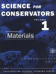 Front cover of Science for Conservators Series: An Introduction to Materials (Heritage : Care-Preservation-Management) by The Conservatio