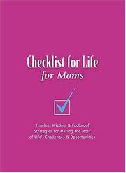 Front cover of Checklist for Life for Moms by Checklist for Life