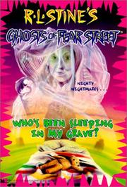 Front cover of Ghosts of Fear Street - Who's Been Sleeping In My Grave? by Stephen Roos