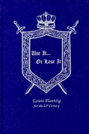 Cover of Use It or Lose It by Lana S. Mapp