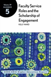 Front cover of Faculty service roles and the scholarship of engagement by Kelly Ward