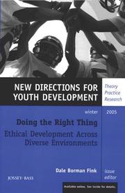 Cover of Doing the Right Thing: Ethical Development Across Diverse Environments, Number 108 by Dale Borman Fink