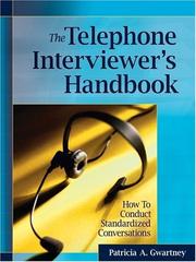 Front cover of The Telephone Interviewer's Handbook by Patricia A. Gwartney