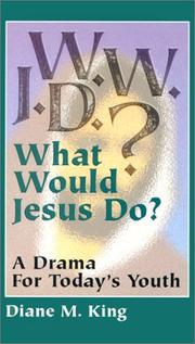 Cover of W.W.J.D.? (What Would Jesus Do?) by Diane M. King