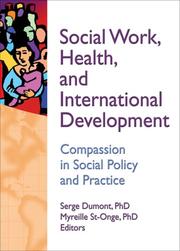 Front cover of Social work, health, and international development by Gary Rosenberg