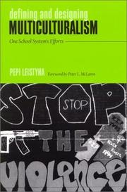 Cover of Defining & Designing Multiculturalism by Pepi Leistyna