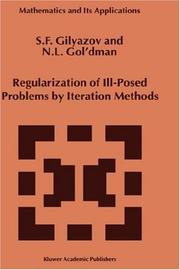 Front cover of Regularization of ill-posed problems by iteration methods by S. F. Gili︠a︡zov