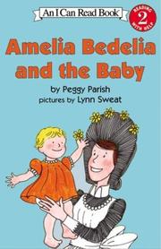 Front cover of Amelia Bedelia and the Baby by Peggy Parish