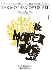 Front cover of The Mother of Us All by Virgil Thomson