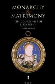 Front cover of Monarchy and matrimony by Susan Doran