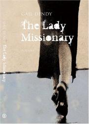 Front cover of The lady missionary by Gail Dendy
