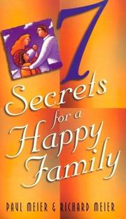 Front cover of Seven Secrets for a Happy Family by Paul Meier