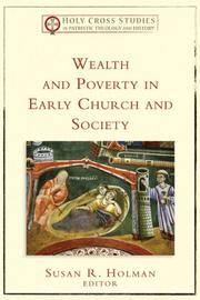 Cover of Wealth and Poverty in Early Church and Society (Holy Cross Studies in Patristic Theology and History) by Susan R. Holman