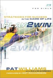 Front cover of Play 2 win (for girls) by Pat Williams