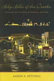 Front cover of Holy Hills of the Ozarks by Aaron K. Ketchell