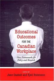 Front cover of Educational outcomes for the Canadian workplace by Jane S. Gaskell