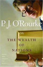 Front cover of On The Wealth of Nations by P. J. O'Rourke