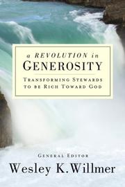 Cover of A Revolution in Generosity by Wesley K. Willmer