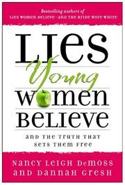 Front cover of Lies young women believe by Nancy Leigh DeMoss
