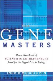 Cover of The Gene Masters by Ingrid Wickelgren