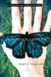 Front cover of The Adoration of Jenna Fox by Mary E. Pearson