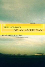 Front cover of The Sorrows of an American by Siri Hustvedt