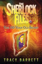 Front cover of The 100-Year-Old Secret (The Sherlock Files) by Tracy Barrett