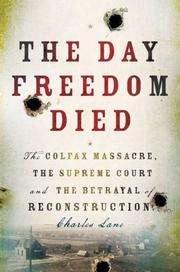 Front cover of The Day Freedom Died by Charles Lane