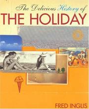 Front cover of Delicious History of the Holiday by Fred Inglis